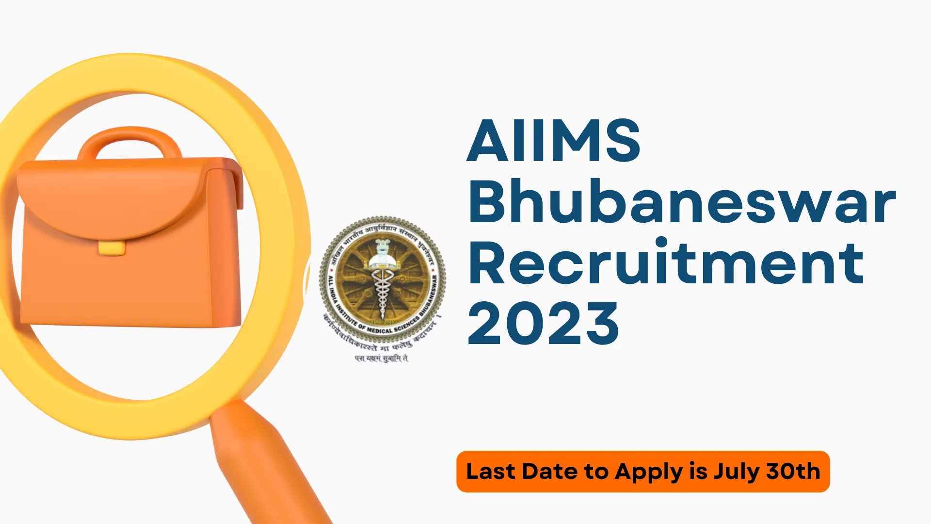 AIIMS Bhubaneswar Recruitment 2023 Last Date To Apply Is July 30th ...