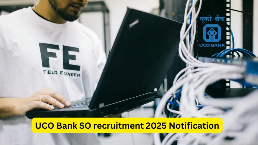 UCO Bank SO recruitment 2025